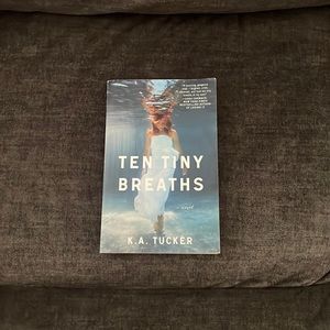 “Ten Tiny Breaths” Novel